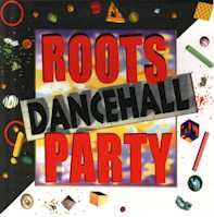 Roots Dancehall Party