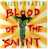 Blood Of The Saint